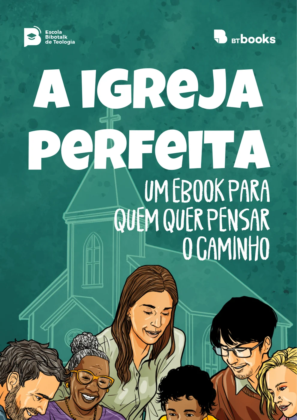 Capa do ebook A Igreja Perfeita